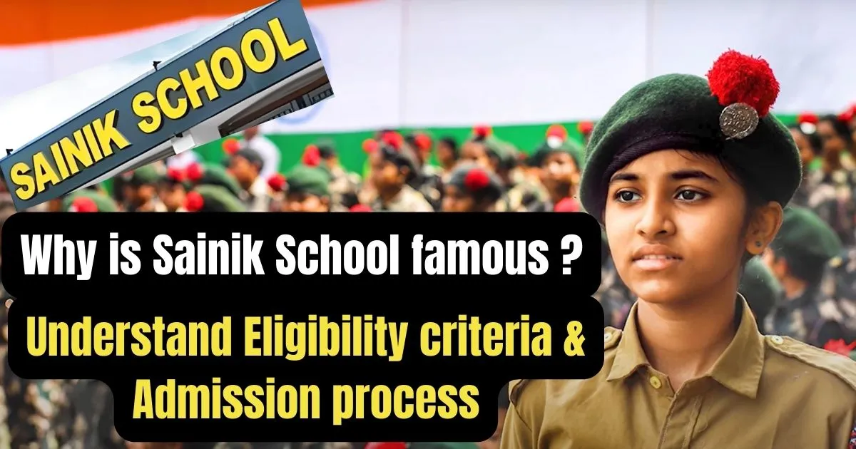 Why is Sainik School famous?